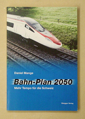 Bahn-Plan 2050