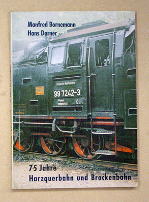 Harzquerbahn und Brockenbahn