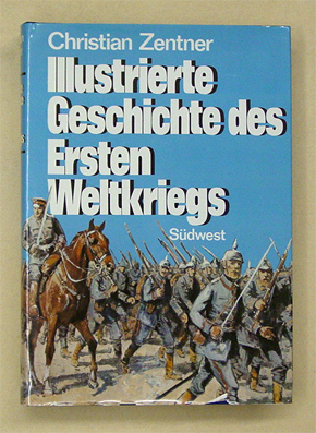 Illustrierte Geschichte des Ersten Weltkriegs
