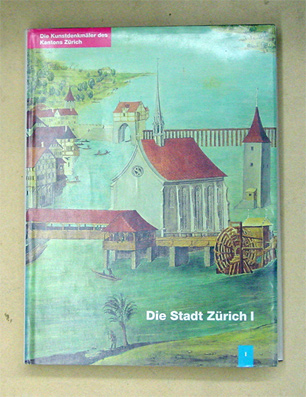 Die Kunstdenkmäler des Kantons Zürich
