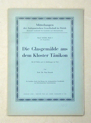 Die Glasgemälde aus dem Kloster Tänikon