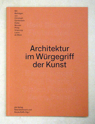 Architektur im Würgegriff der Kunst