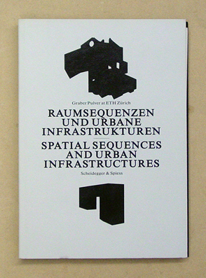 Raumsequenzen und urbane Infrastrukturen
