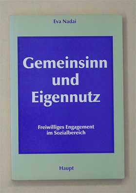 Gemeinsinn und Eigennutz