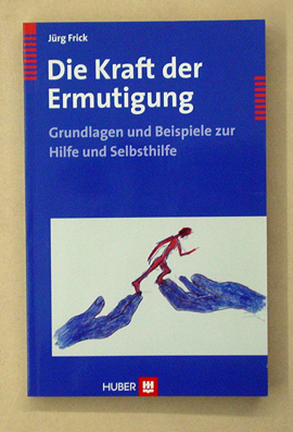 Die Kraft der Ermutigung