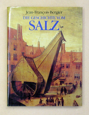 Die Geschichte vom Salz.