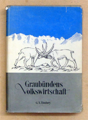 Studie zur Volkswirtschaft Graubündens und Zukünftiger Ausbau der bündnerischen Wasserkräfte