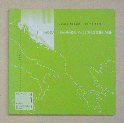Tourism, Dispersion, Camouflage