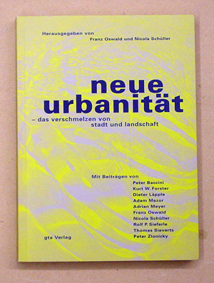Neue Urbanität - das Verschmelzen von Stadt und Landschaft
