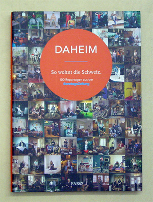 Daheim. So wohnt die Schweiz