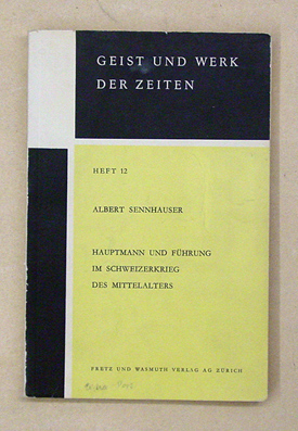 Hauptmann und Führung im Schweizerkrieg des Mittelalters