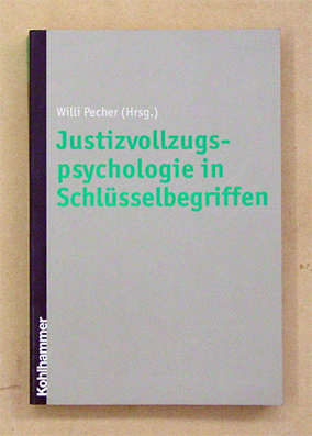 Justizvollzugspsychologie in Schlüsselbegriffen