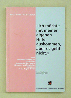 «Ich möchte mit meiner eigenen Hilfe auskommen, aber es geht nicht.»