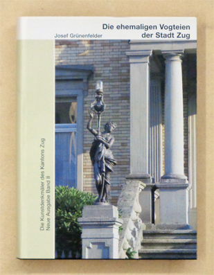 Die Kunstdenkmäler des Kantons Zug