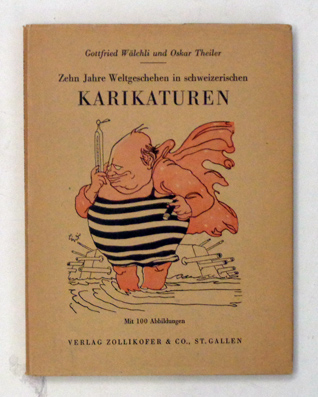 Zehn Jahre Weltgeschehen in schweizerischen Karikaturen