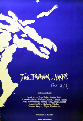 Plakat - Tag Traum Nacht Traum - Ein Ensemble Projekt - Theater am Neumarkt