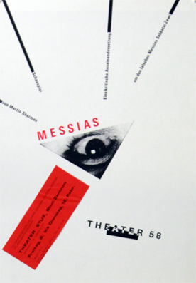 Plakat - Messias - Eine kritische Auseinandersetzung um den falschen Messias Sabbatai Zewi - Theater 58