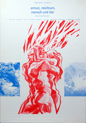 Plakat - Armut , Reichtum, Mensch und Tier - Drama. Theater Coprinus