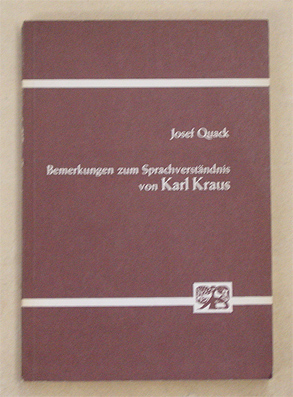 Bemerkungen zum Sprachverständnis von Karl Kraus