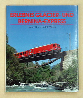 Erlebnis Glacier- und Bernina-Express