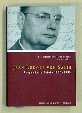 Jean Rudolph von Salis - Ausgewählte Briefe 1930 - 1993