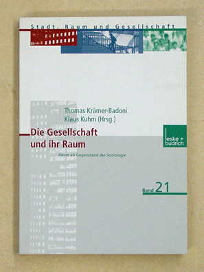 Die Gesellschaft und ihr Raum