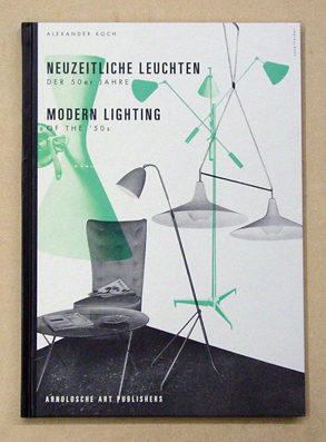 Neuzeitliche Leuchten der 50er Jahre. Modern Lightning of the ’50s. 