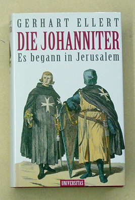 Die Johanniter - Es begann in Jerusalem.