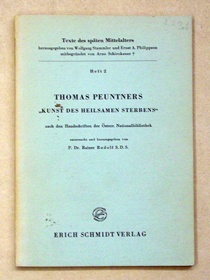Thomas Peuntners «Kunst des heilsamen Sterbens» nach den Handschriften der Österreichischen Nationalbibliothek