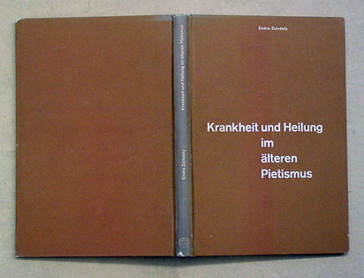 Krankheit und Heilung im älteren Pietismus