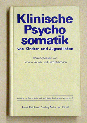 Klinische Psychosomatik von Kindern und Jugendlichen
