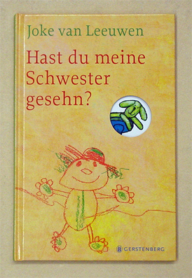 Hast Du meine Schwester gesehn?