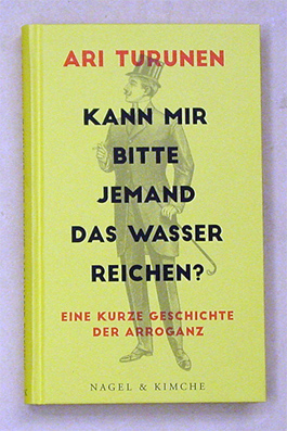 Kann mir bitte jemand das Wasser reichen?