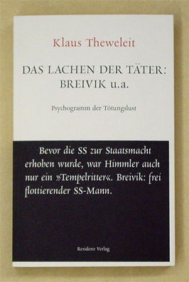 Das Lachen der Täter: Breivik u. a