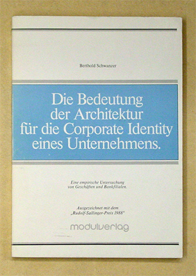 Die Bedeutung der Architektur für die Corporate Identity eines Unternehmens