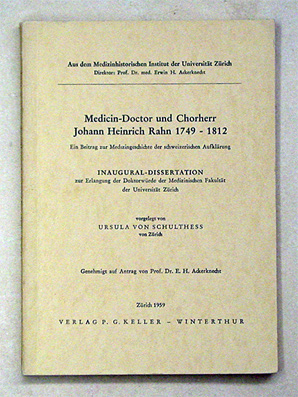 Medicin-Doctor und Chorherr Johann Heinrich Rahn 1749 - 1812