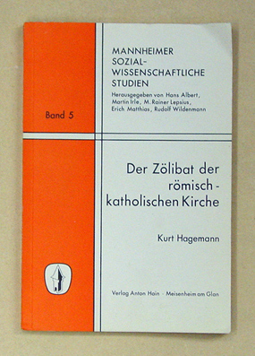 Der Zölibat der römisch-katholischen Kirche