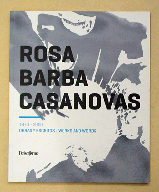 Obras y escritos / Works and Words 1970 - 2000