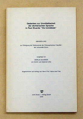 Gedanken zur Unmittelbarkeit der dichterischen Sprache in Paul Eluards «Vie immédiate»