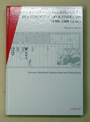 Chronologie und Regionalität des jüngeren Neolithikums (4300 - 2400 v. Chr.) im Schweizer Mittelland, in Süddeutschland und in Ostfrankreich aufgrund der Keramik und der absoluten Datierungen, ausgehend von den Forschungen in den Feuchtbodensiedlungen der