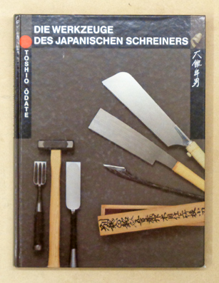 Die Werkzeuge des japanischen Schreiners