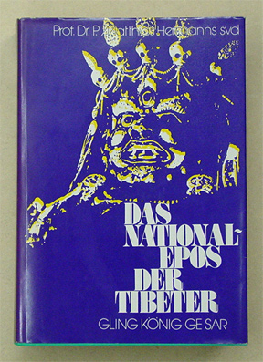 Das National-Epos der Tibeter Gling König Ge Sar [Gesar]