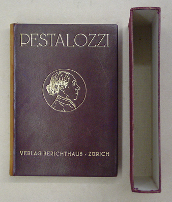 Pestalozzi und seine Zeit im Bilde