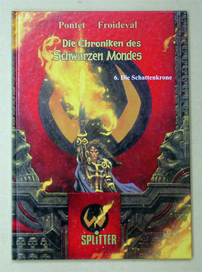 Die Chroniken des Schwarzen Mondes 6: Die Schattenkrone