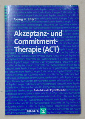 Akzeptanz- und Commitment-Therapie (ACT)
