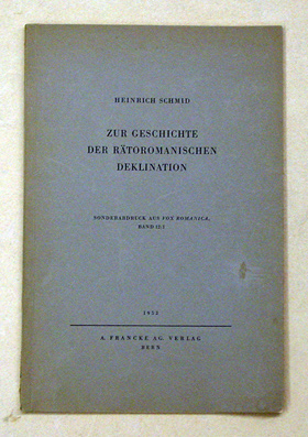 Zur Geschichte der rätoromanischen Deklination