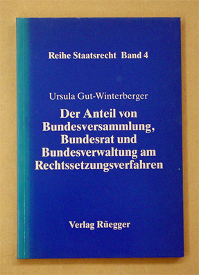 Der Anteil von Bundesversammlung, Bundesrat und Bundesverwaltung am Rechtssetzungsverfahren