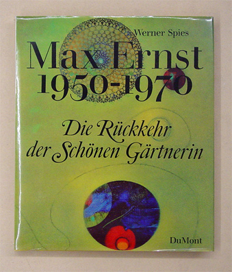 Max Ernst 1950 - 1970