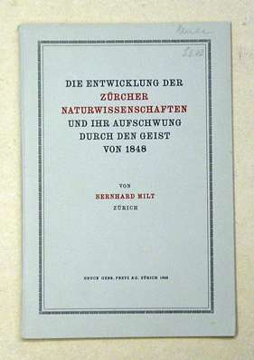 Die Entwicklung der Zürcher Naturwissenschaften und ihr Aufschwung durch den Geist von 1848
