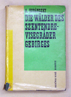 Die Wälder des Szentendre-Visegrader Gebirges